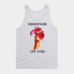 Dishonor On You Tank Top